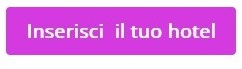 Inserisci il tuo hotel